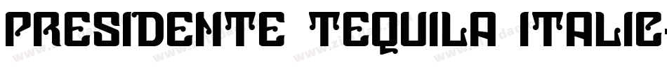 Presidente Tequila Italic字体转换